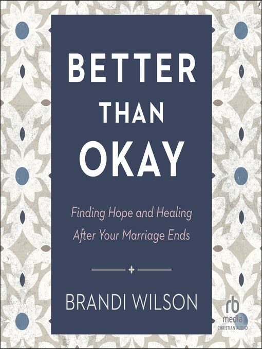 Title details for Better Than Okay by Brandi Wilson - Available